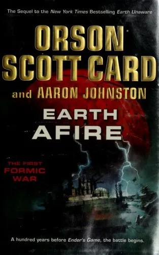 Cover of Earth Afire: The First Formic War